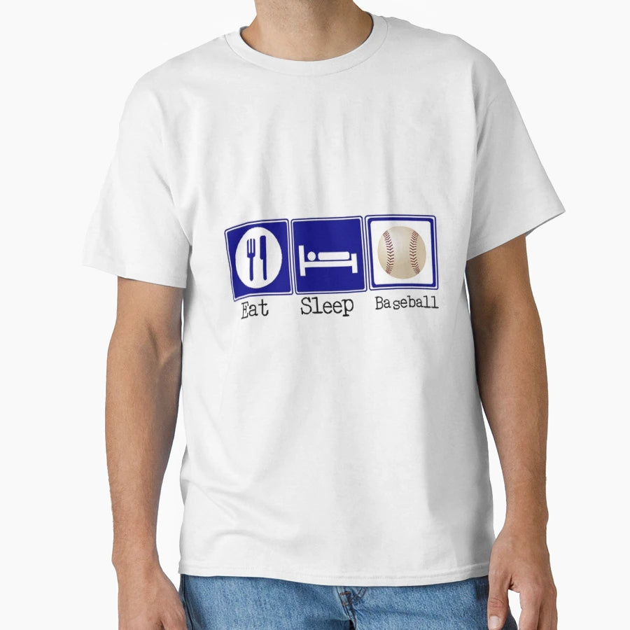 Eat Sleep Baseball T-Shirt - Casual Everyday Wear Men Women - T-Shirt, Sweatshirt, Hoodie