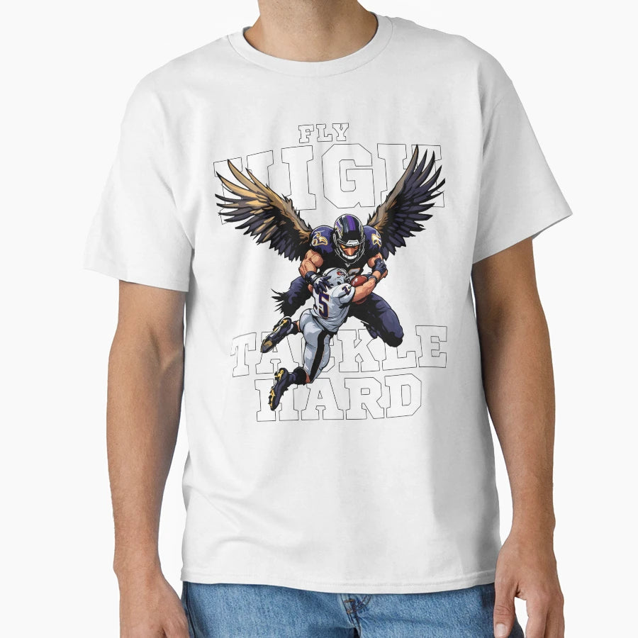 Fly High Tackle Hard Football Ravens T-Shirt - Custom Art Print for Adults - T-Shirt, Sweatshirt, Hoodie