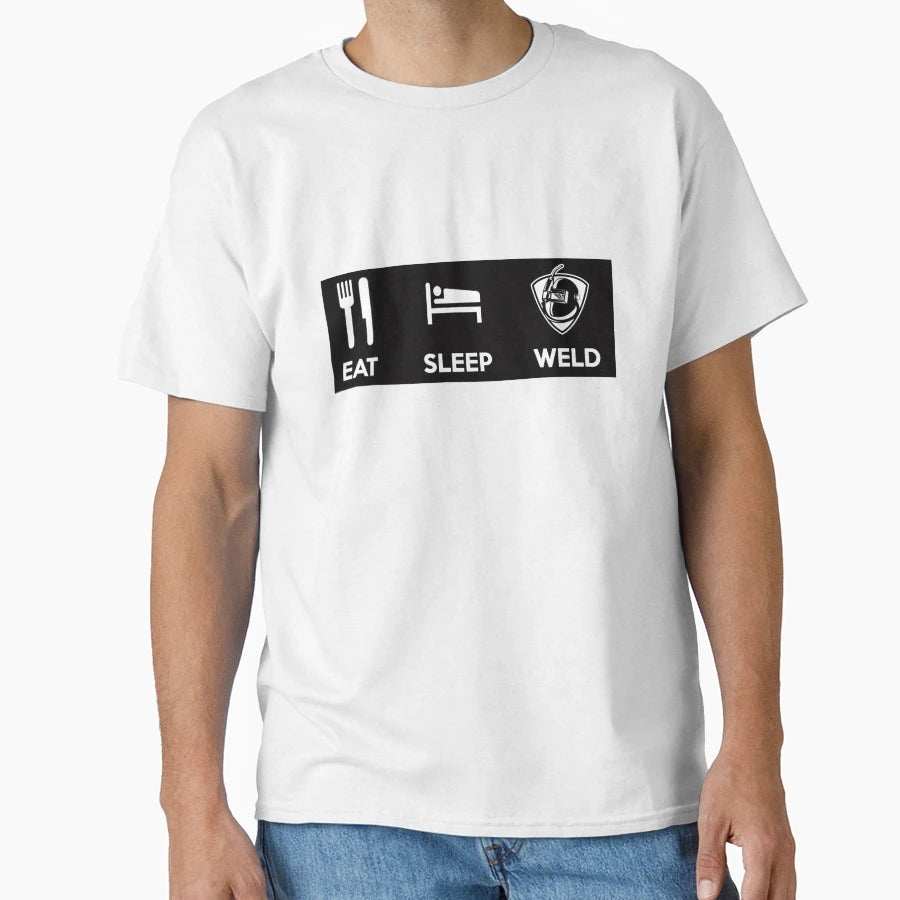 Eat Sleep And Weld Shirts And T-Shirt - Aesthetic Graphic for Adults - T-Shirt, Sweatshirt, Hoodie