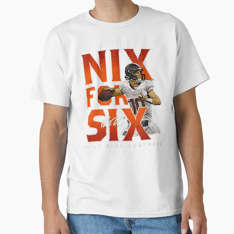 Bo Nix Six T-Shirt - Novelty Apparel Unisex - T-Shirt, Sweatshirt, Hoodie