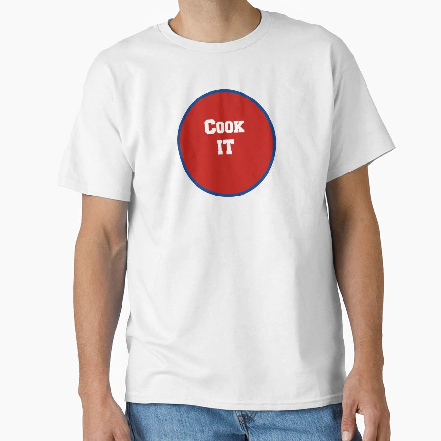 Cook It T-Shirt - Unique Graphic Unisex - T-Shirt, Sweatshirt, Hoodie
