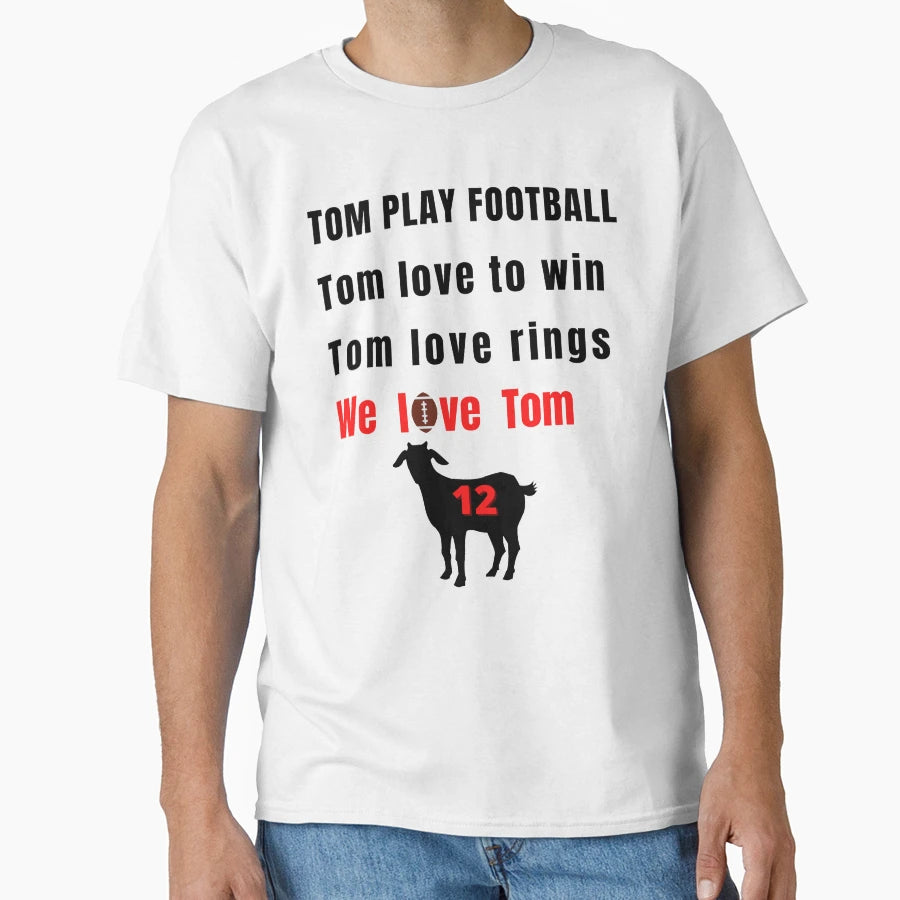 We Love Tom T-Shirt - Fun Novelty Design for Adults - T-Shirt, Sweatshirt, Hoodie