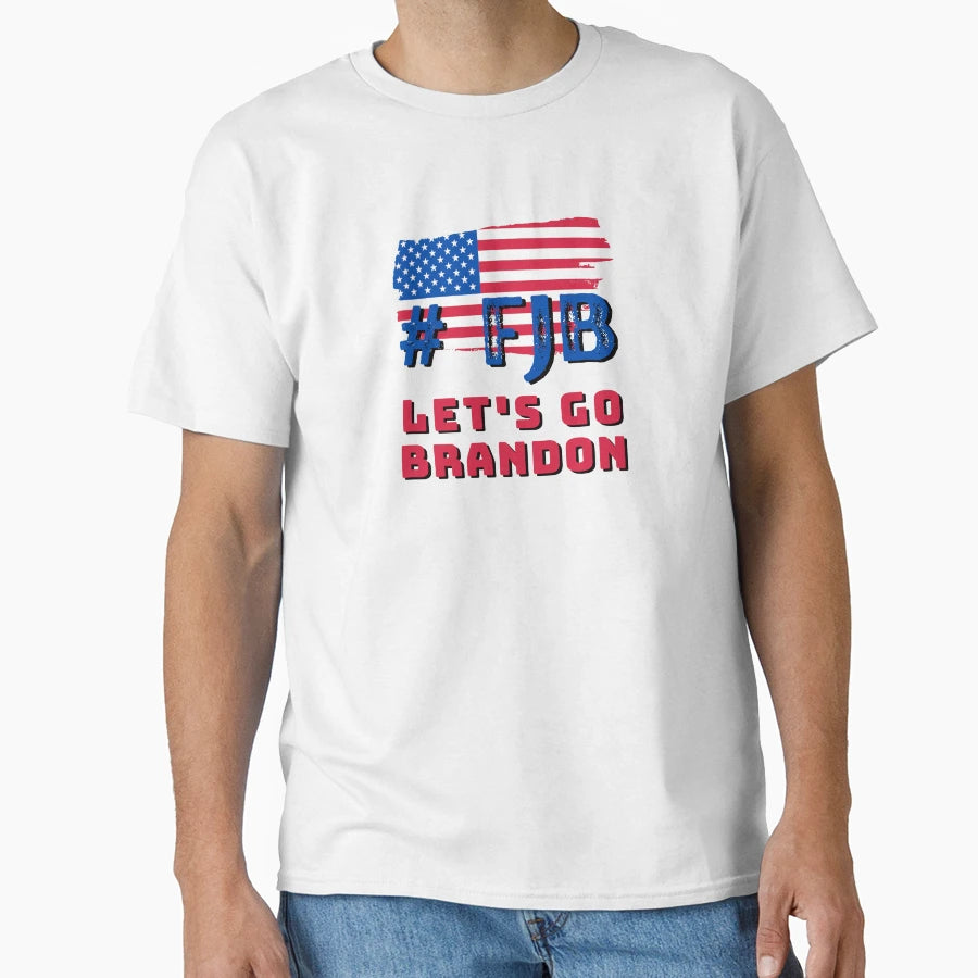 Lets Go Brandon Fjb Chant Patriotic Pro T-Shirt - Aesthetic Graphic Unisex - T-Shirt, Sweatshirt, Hoodie
