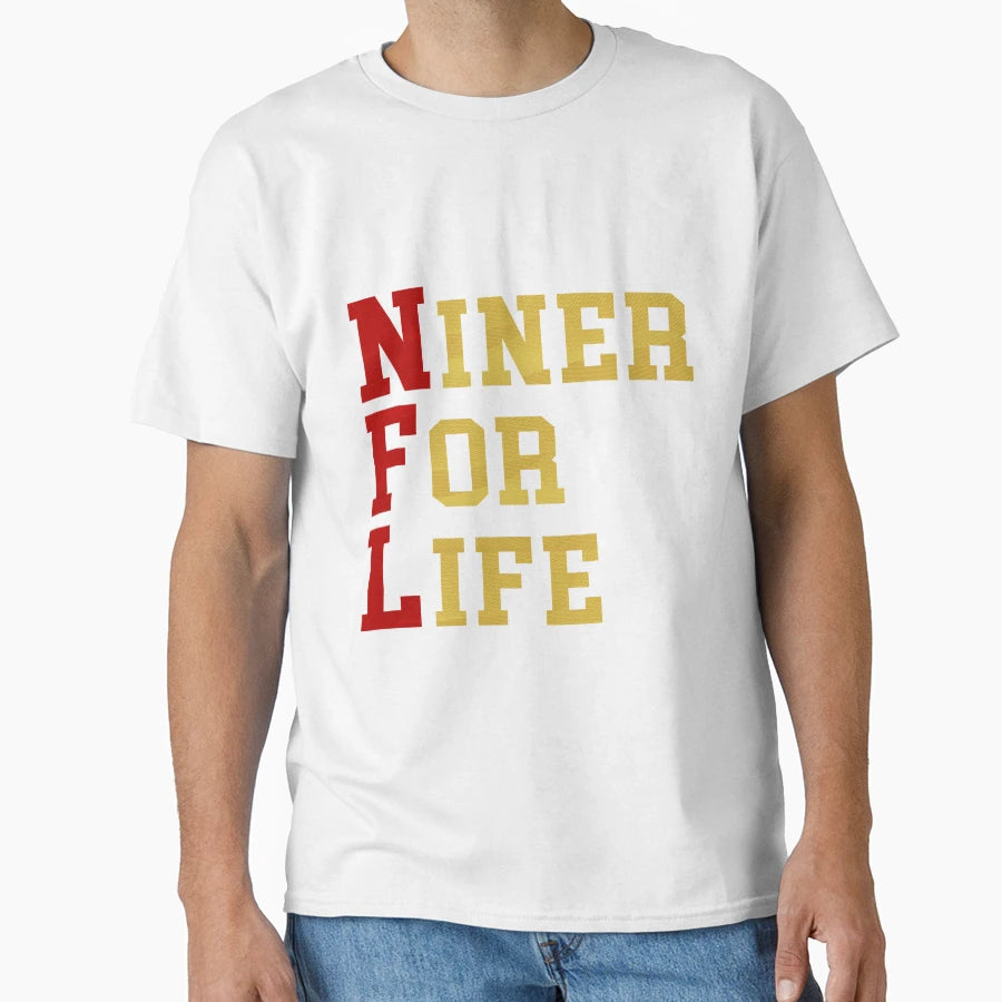 Niner Life T-Shirt - Streetwear Style Men Women - T-Shirt, Sweatshirt, Hoodie