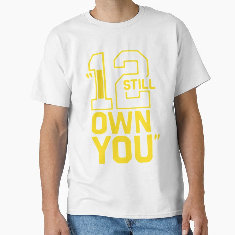 Still Own You AR T-Shirt - Trendy Graphic for Adults - T-Shirt, Sweatshirt, Hoodie