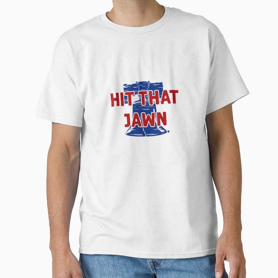 Hit That Jawn Philadelphia T-Shirt - Casual Everyday Wear for Adults - T-Shirt, Sweatshirt, Hoodie