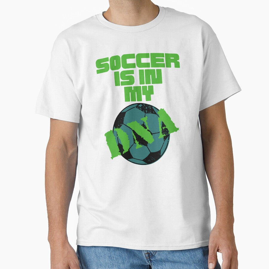 Soccer is in my DNA Football Cool Design by LJ4EVER - Adult & Kids T-Shirts, Sweatshirts & Hoodies apparel design preview 1