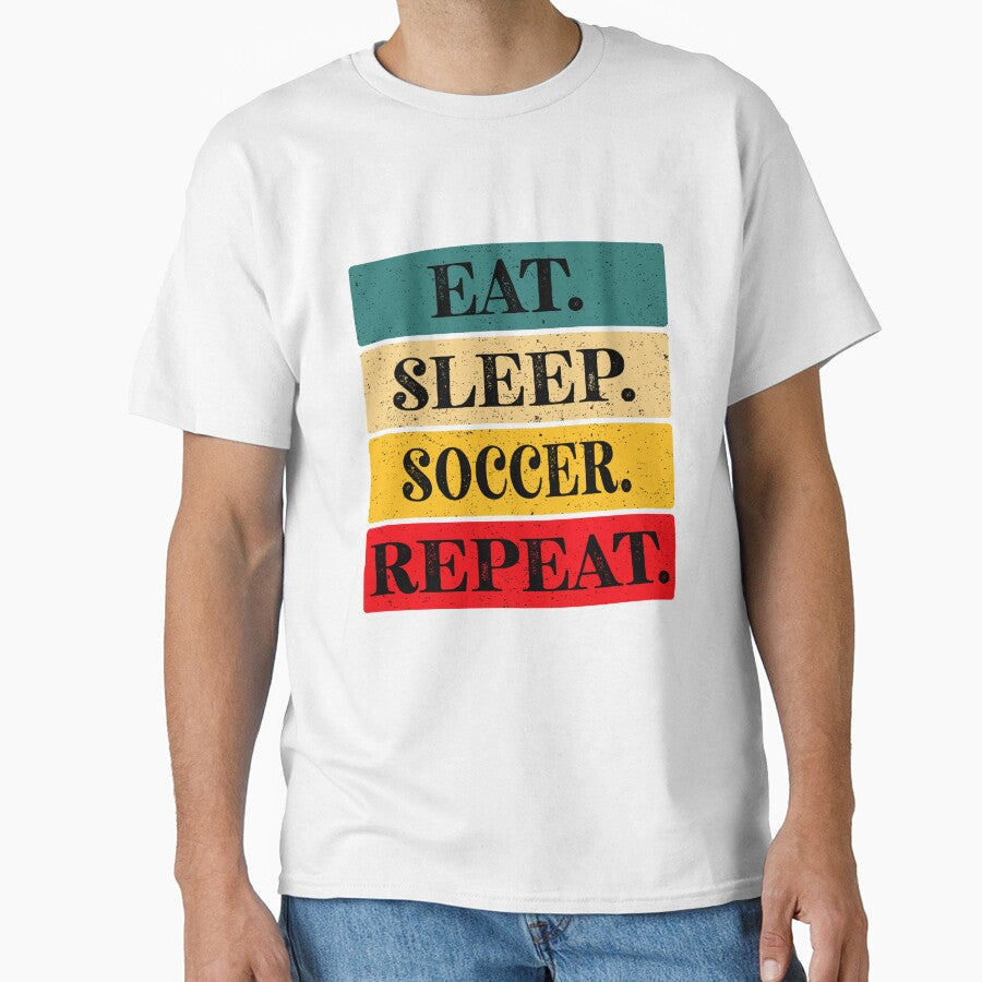 Eat, Sleep, Soccer, Repeat Essential Classic Sticker - Adult & Kids T-Shirts, Sweatshirts & Hoodies apparel design preview 1
