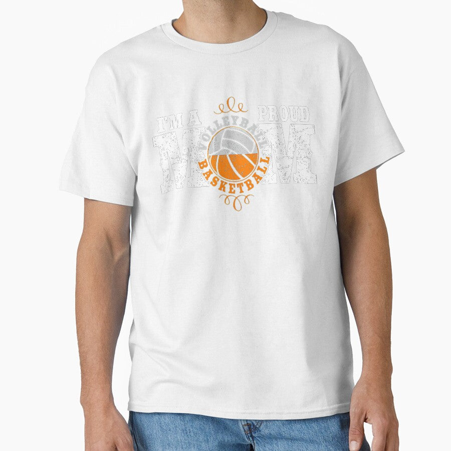 Im a Proud Basketball Volleyball Mom Combined Sports - Adult & Kids T-Shirts, Sweatshirts & Hoodies apparel design preview 1
