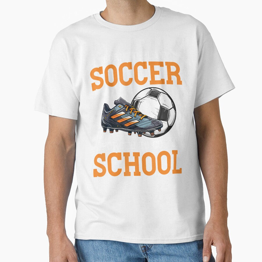 Born To Play Soccer Forced Go School by CleoRoseanna - Adult & Kids T-Shirts, Sweatshirts & Hoodies apparel design preview 1