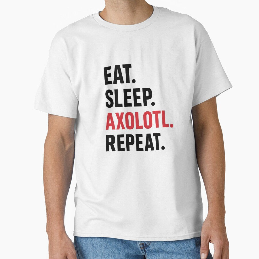 EAT. SLEEP. AXOLOTL. REPEAT. by RetroPop23 - Adult & Kids T-Shirts, Sweatshirts & Hoodies apparel design preview 1