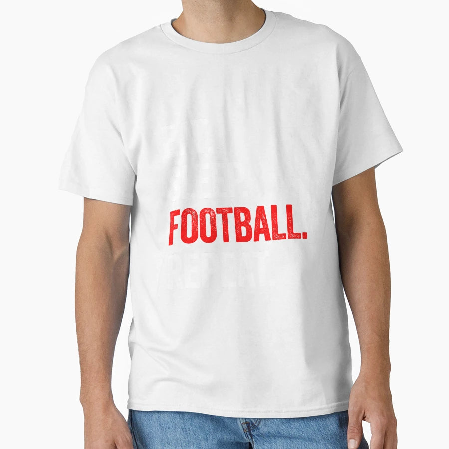 Eat Sleep Football Repeat T-Shirt - Streetwear Style Unisex - T-Shirt, Sweatshirt, Hoodie