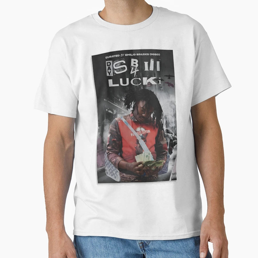 Lucki Days B 4 Iii T-Shirt - Fun Novelty Design Unisex - T-Shirt, Sweatshirt, Hoodie