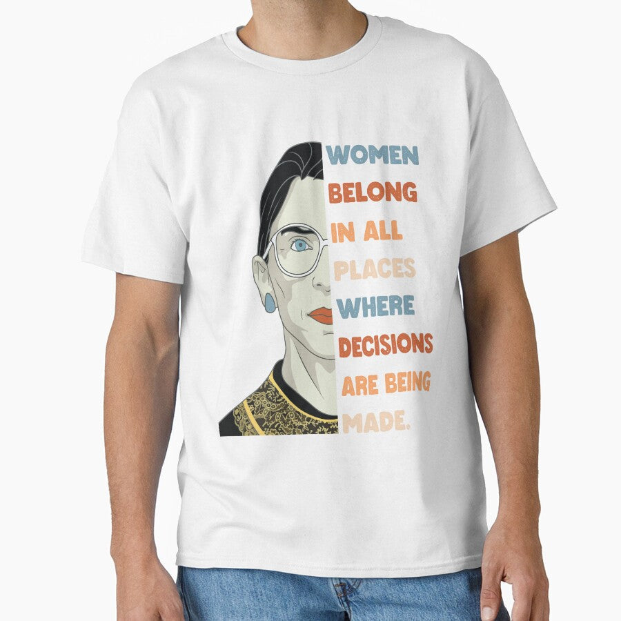 Women Belong In All Places Where Decisions Are Being - Adult & Kids T-Shirts, Sweatshirts & Hoodies apparel design preview 1