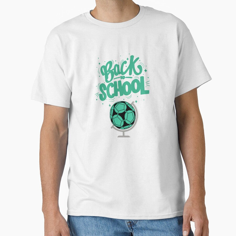 Back to School Soccer Globe Fun Sports Design by - Adult & Kids T-Shirts, Sweatshirts & Hoodies apparel design preview 1