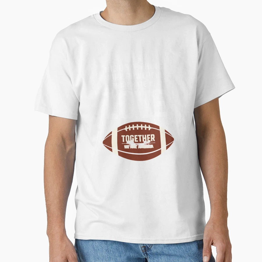 Love Over Hate Football Together We Are T-Shirt - Unique Graphic Unisex - T-Shirt, Sweatshirt, Hoodie