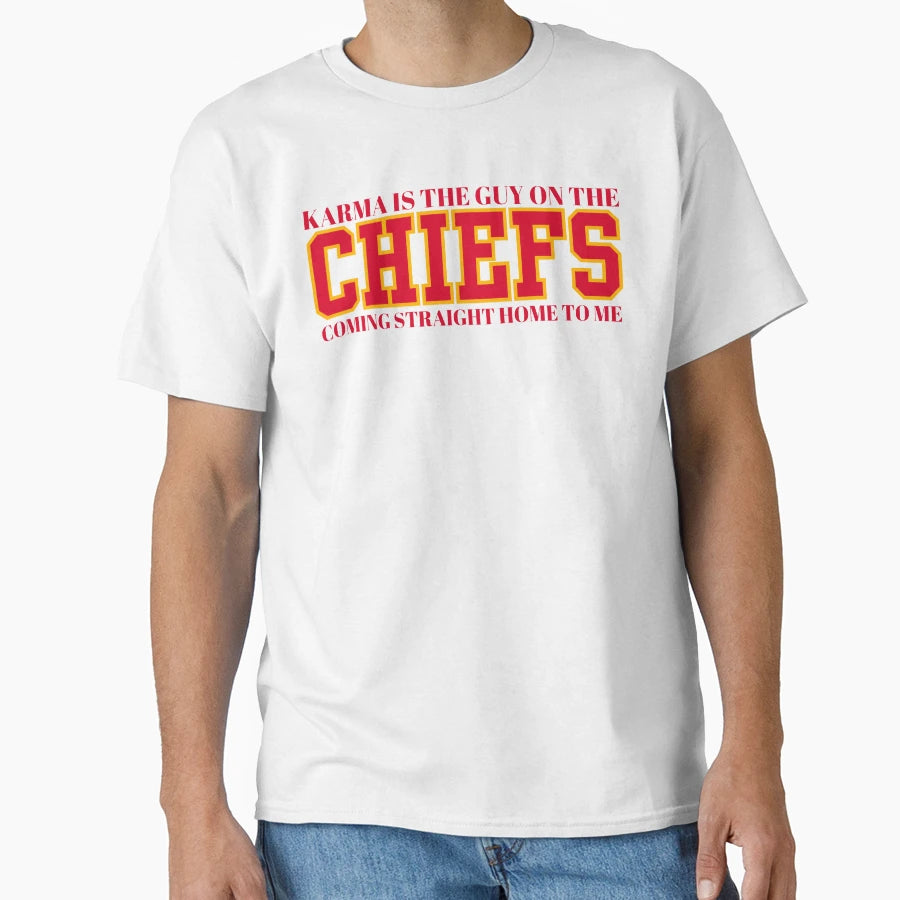 Karma Is Guy Chiefs T-Shirt - Trendy Graphic Unisex - T-Shirt, Sweatshirt, Hoodie