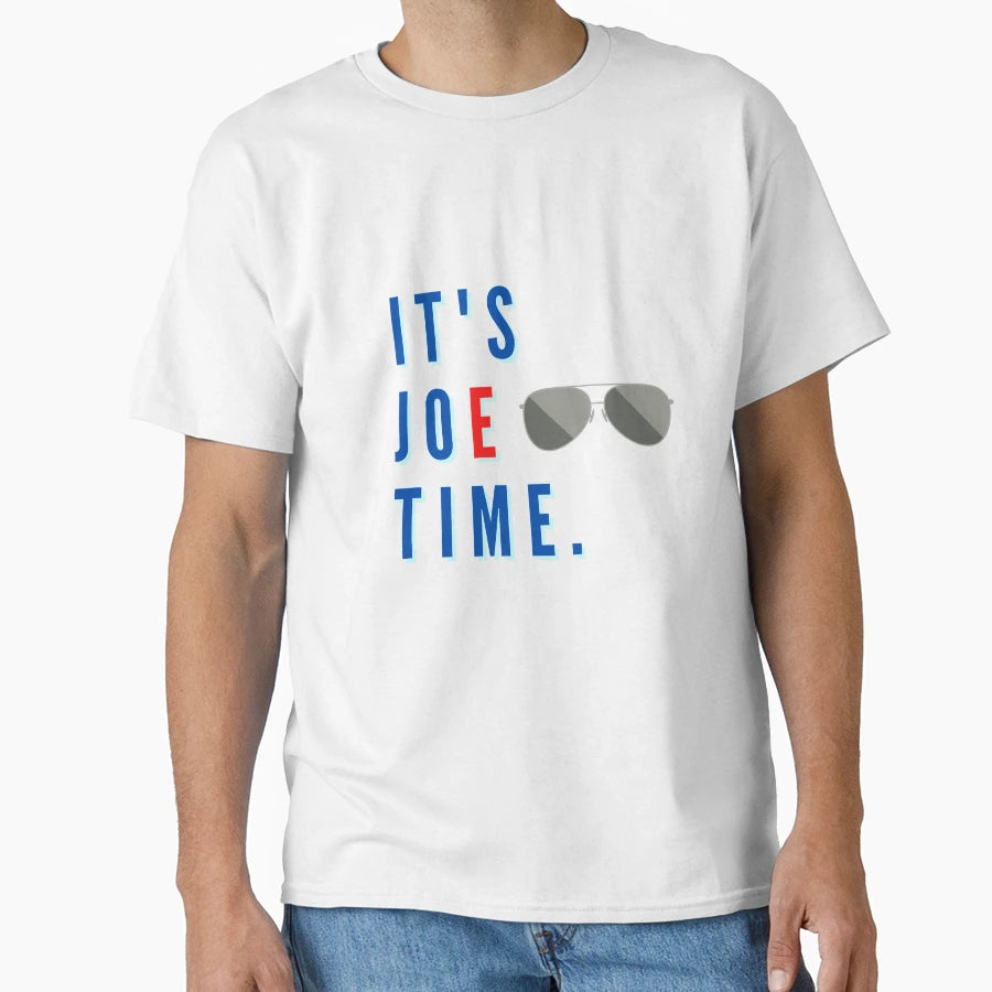 Its Joe Time Biden Harris T-Shirt - Trendy Graphic Unisex - T-Shirt, Sweatshirt, Hoodie