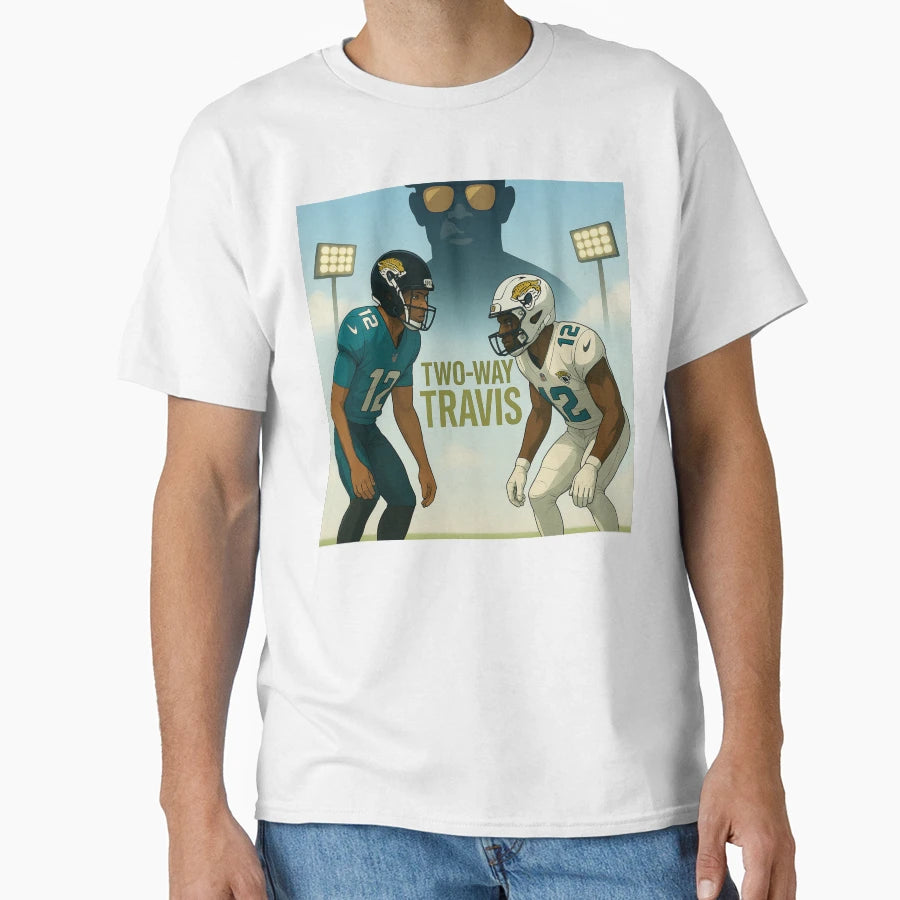 Travis Hunter Two Way Travis T-Shirt - Casual Everyday Wear Men Women - T-Shirt, Sweatshirt, Hoodie