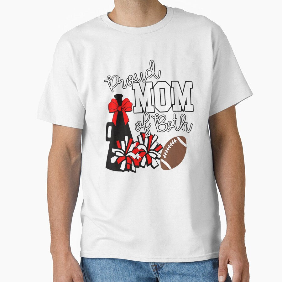 Proud Mom Of Both Cheer And Football by - Adult & Kids T-Shirts, Sweatshirts & Hoodies apparel design preview 1