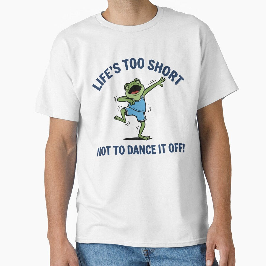 Dancing Frog Positive Quote by Floomart - Adult & Kids T-Shirts, Sweatshirts & Hoodies apparel design preview 1