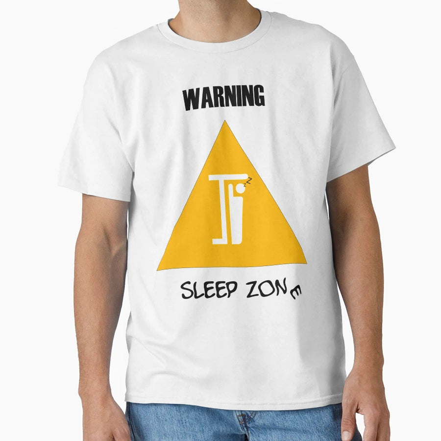 Warning Sleep Zone T-Shirt - Fun Novelty Design Unisex - T-Shirt, Sweatshirt, Hoodie