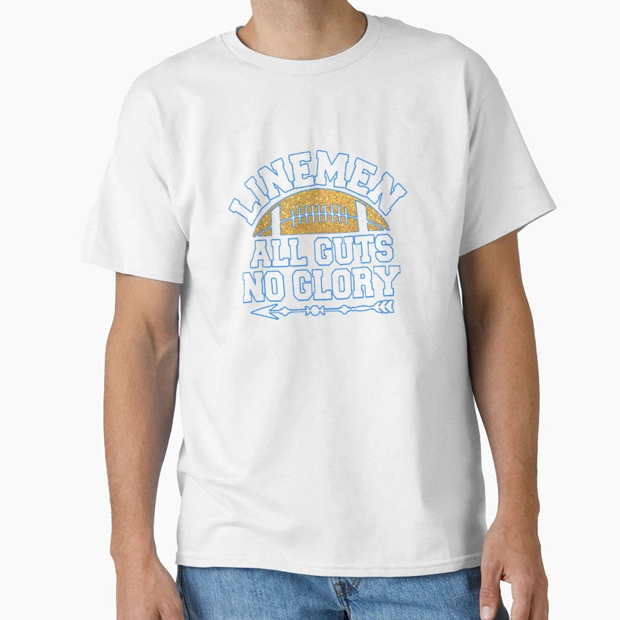 Linemen All Guts No Glory T-Shirt - Fun Novelty Design for Adults - T-Shirt, Sweatshirt, Hoodie