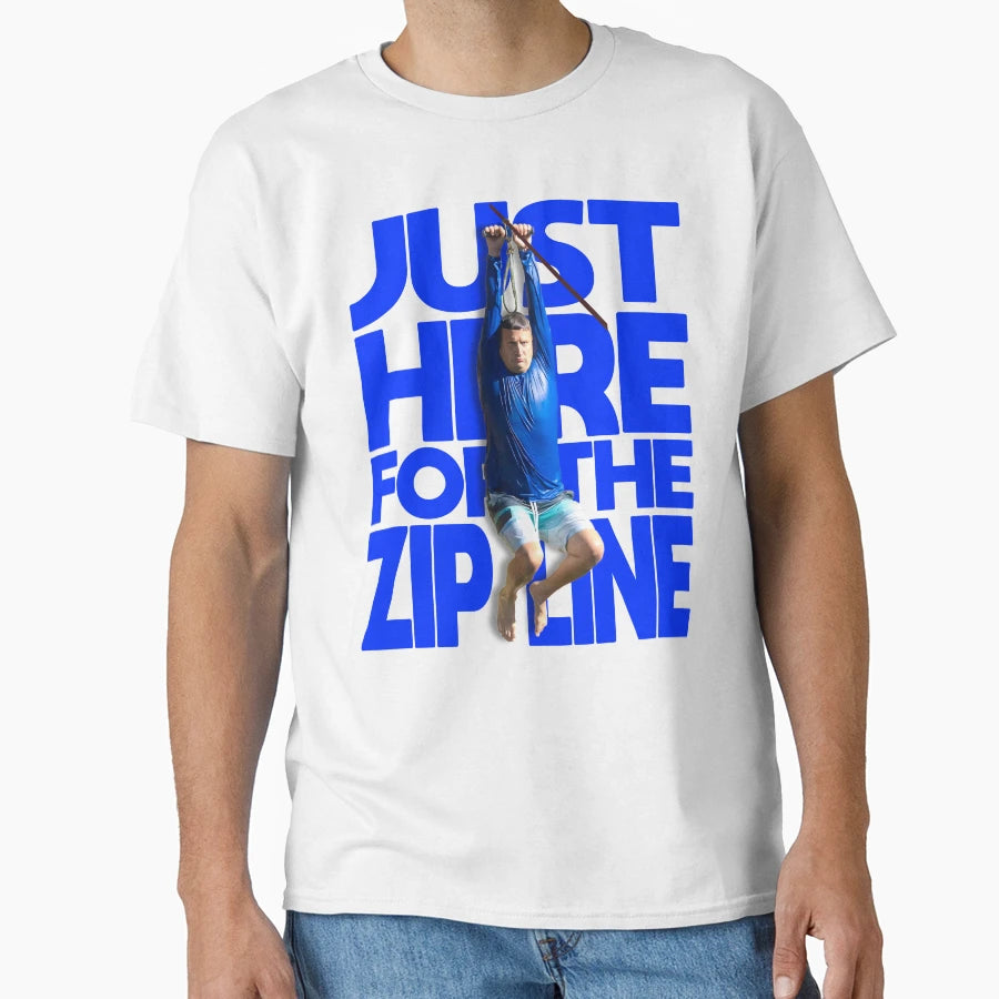 Ronny Just Here Zip Line I Think You T-Shirt - Streetwear Style for Adults - T-Shirt, Sweatshirt, Hoodie
