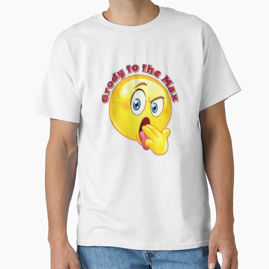 Grody To Max T-Shirt - Casual Everyday Wear for Adults - T-Shirt, Sweatshirt, Hoodie