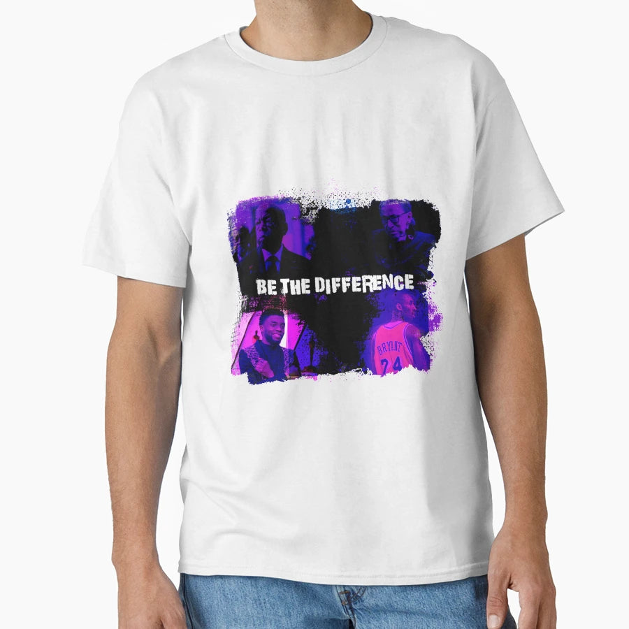 Be Difference T-Shirt - Fun Novelty Design Men Women - T-Shirt, Sweatshirt, Hoodie