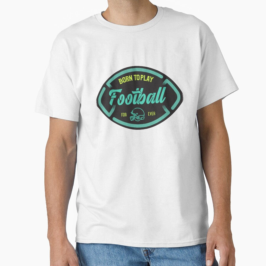 Born to Play Football by csoDesign - Adult & Kids T-Shirts, Sweatshirts & Hoodies apparel design preview 1