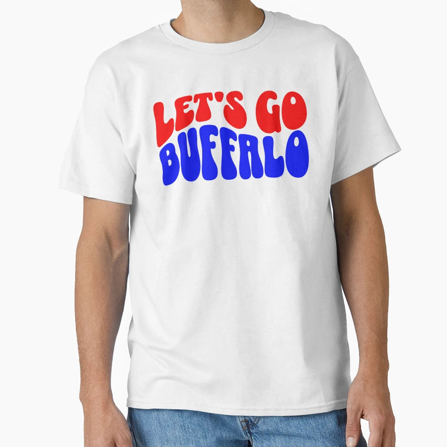 Lets Go Buffalo T-Shirt - Aesthetic Graphic Men Women - T-Shirt, Sweatshirt, Hoodie