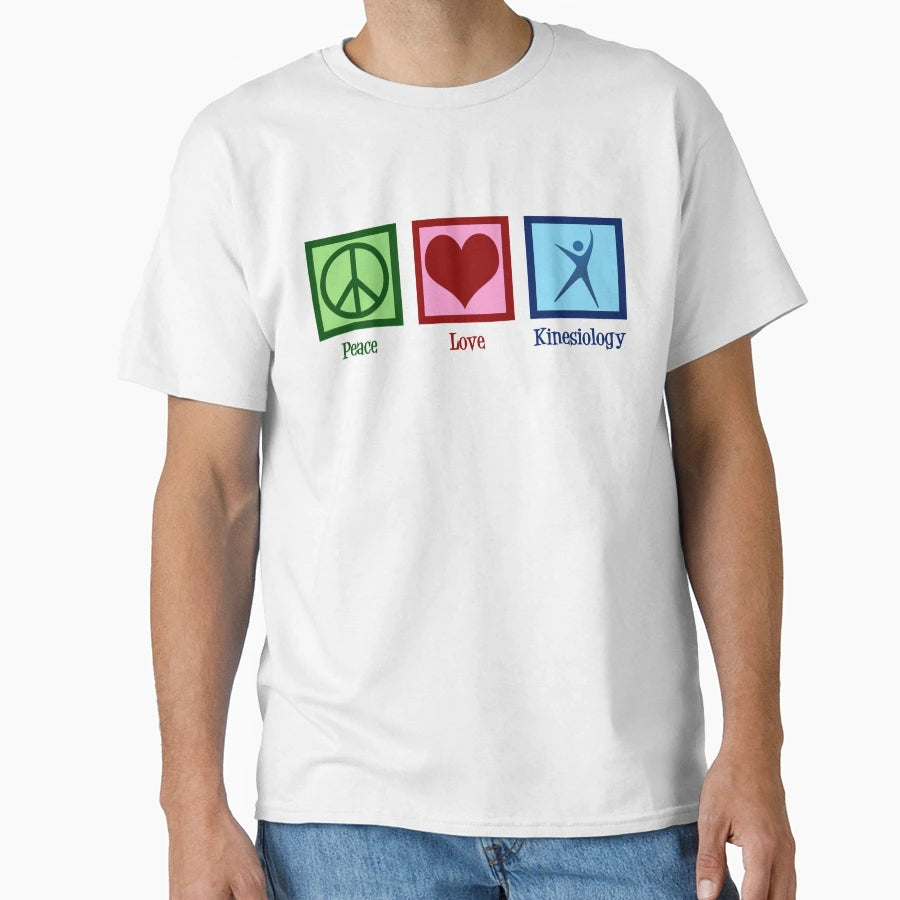 Peace Love Kinesiology T-Shirt - Minimalist Print for Adults - T-Shirt, Sweatshirt, Hoodie