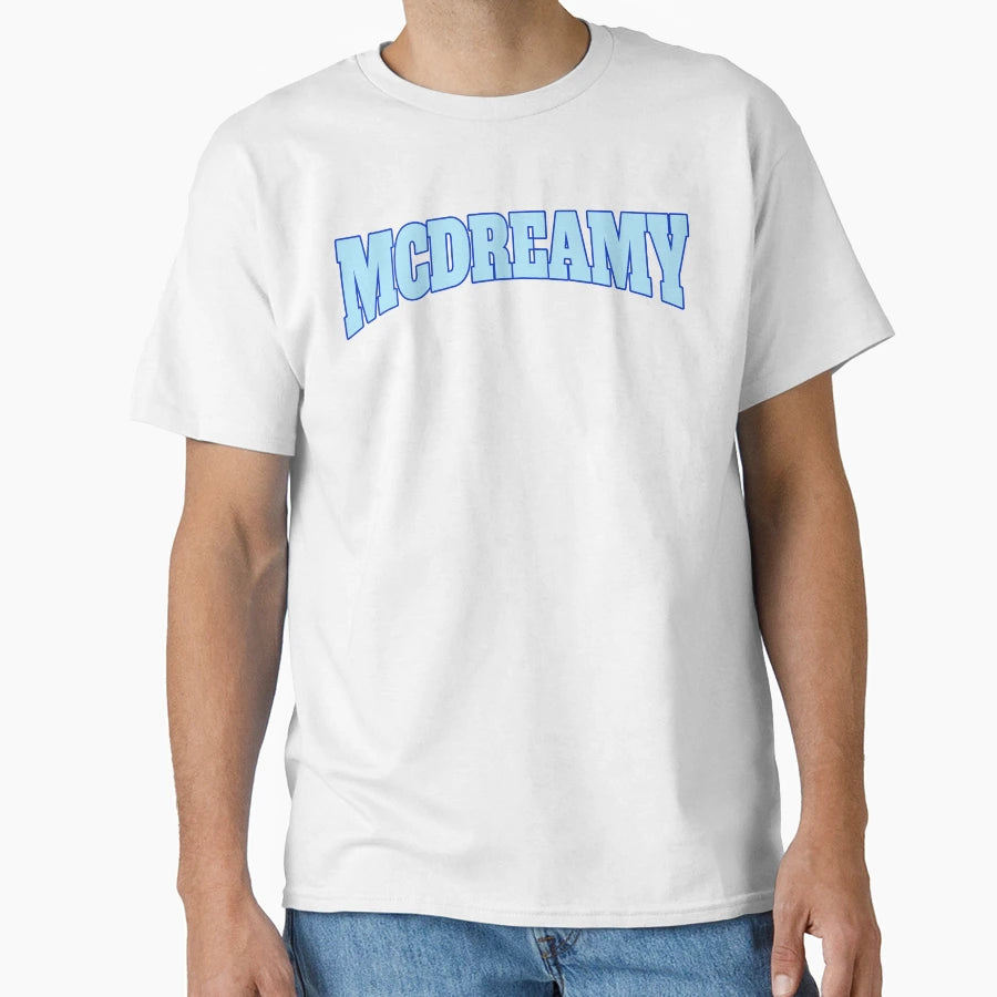 Mcdreamy T-Shirt - Fun Novelty Design Unisex - T-Shirt, Sweatshirt, Hoodie
