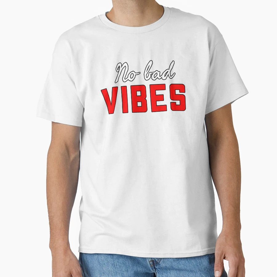 No Bad Vibes Positive Phrase Minimalist T-Shirt - Unique Graphic Unisex - T-Shirt, Sweatshirt, Hoodie