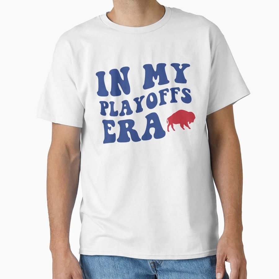 My Playoffs Era T-Shirt - Trendy Graphic for Adults - T-Shirt, Sweatshirt, Hoodie