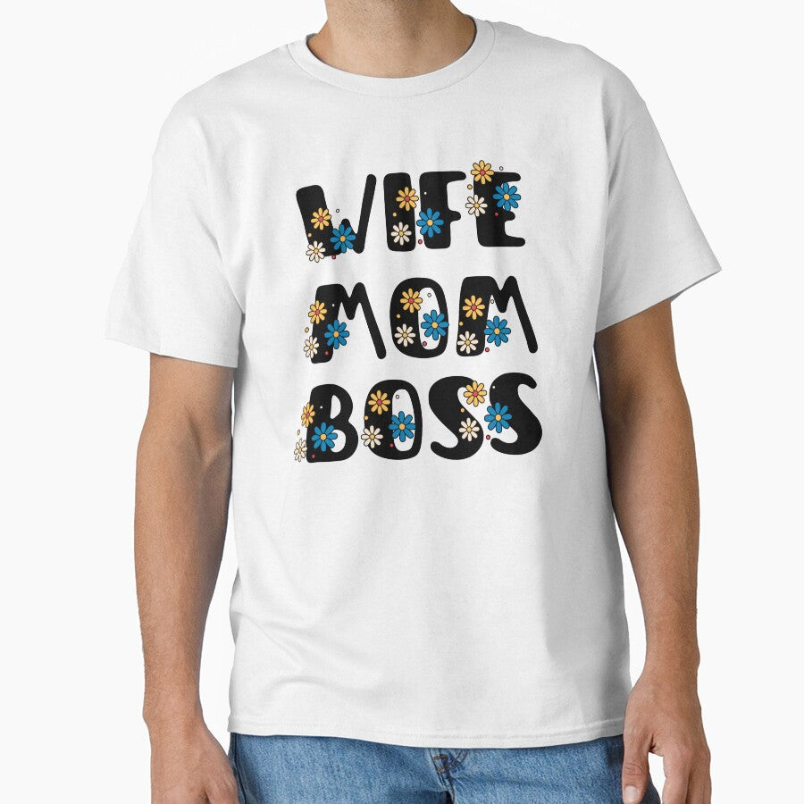 Wife Mother Boss with flowers by mysummerland - Adult & Kids T-Shirts, Sweatshirts & Hoodies apparel design preview 1
