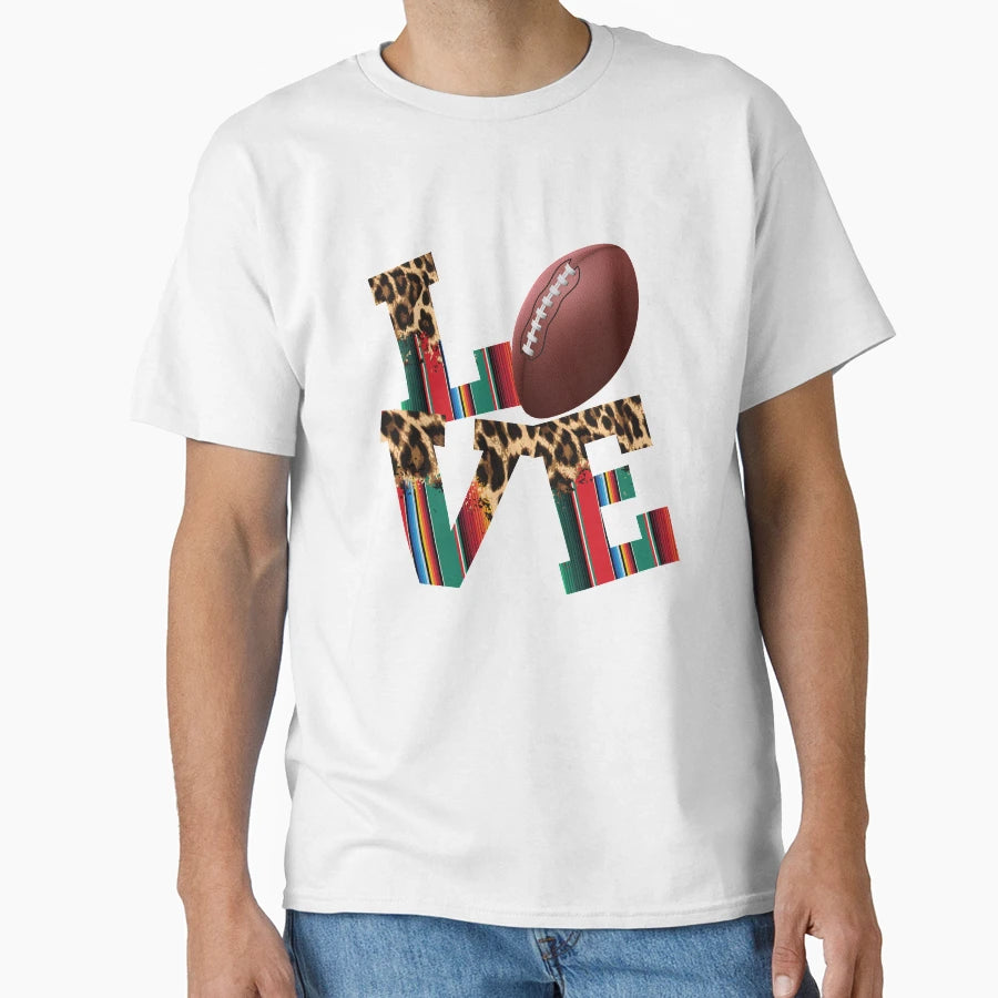Love American Football T-Shirt - Streetwear Style Unisex - T-Shirt, Sweatshirt, Hoodie