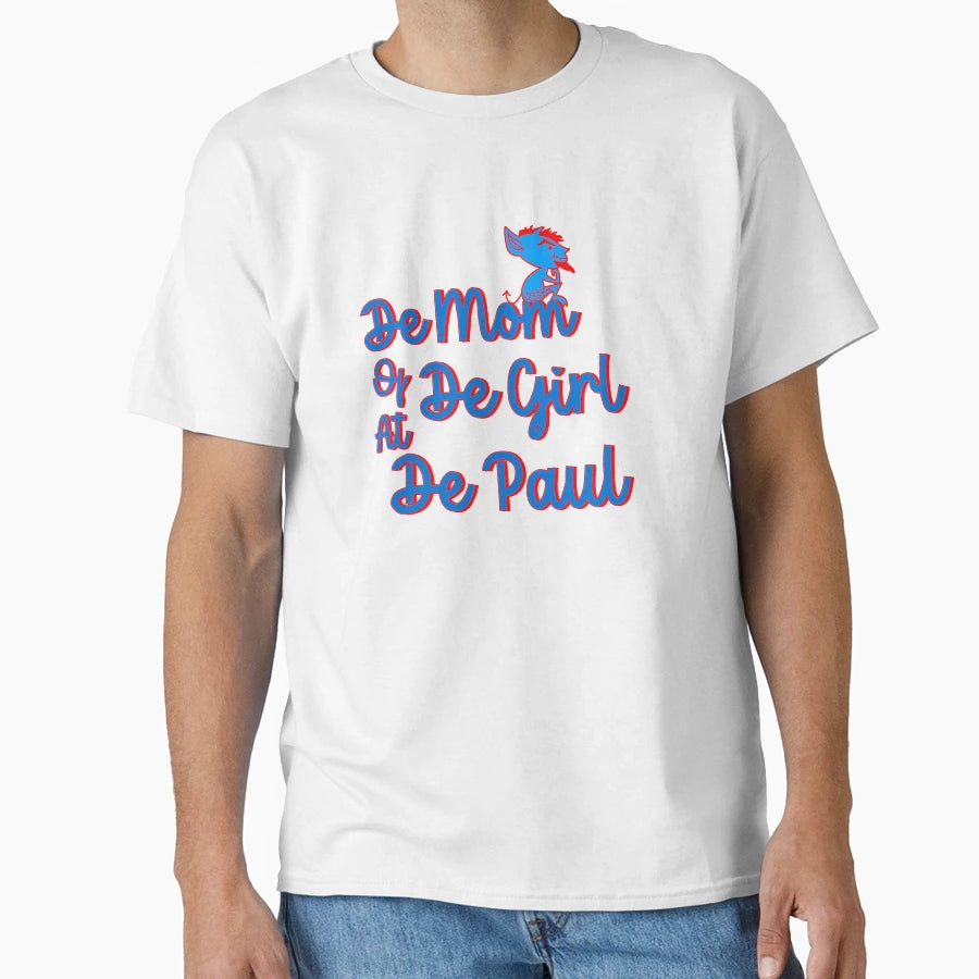 Depaul Mom T-Shirt - Fun Novelty Design Unisex - T-Shirt, Sweatshirt, Hoodie