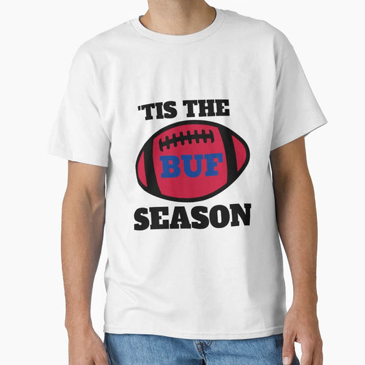 Bills Tis Season Football T-Shirt - Aesthetic Graphic Men Women - T-Shirt, Sweatshirt, Hoodie