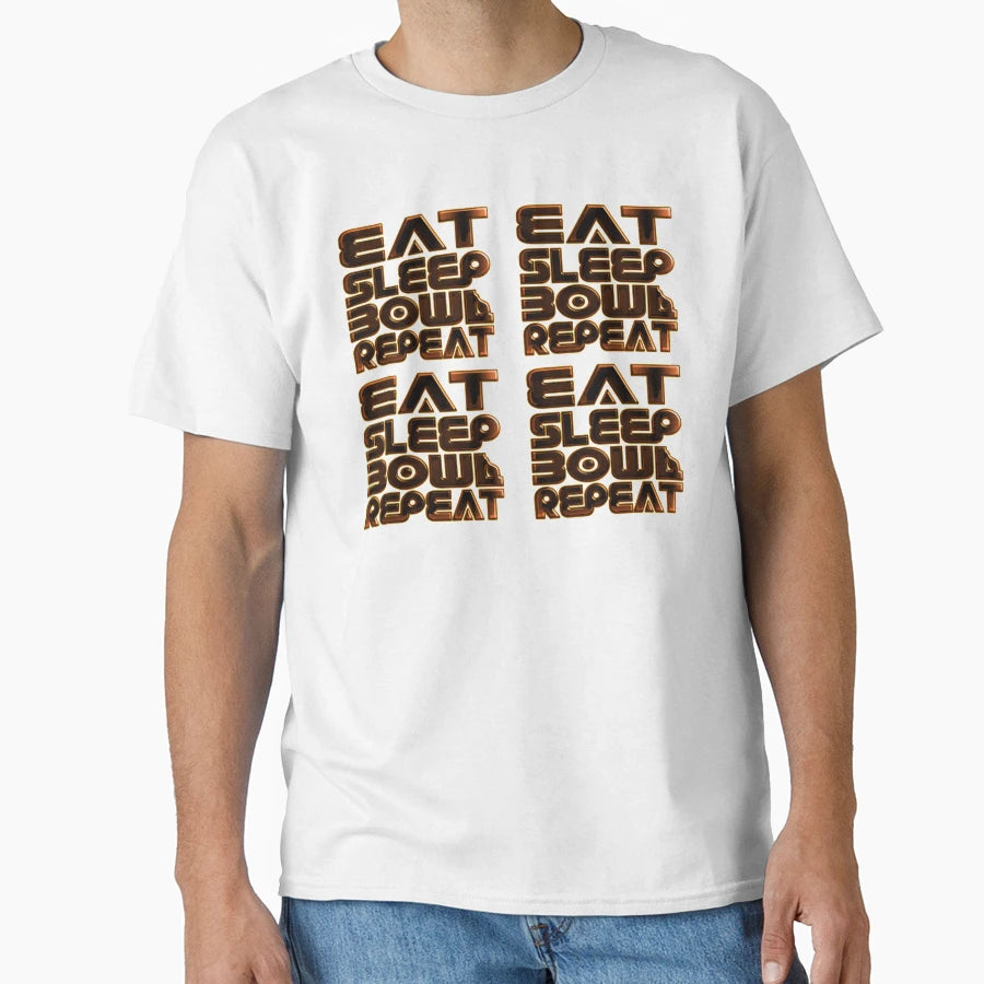 Eat Sleep Bowl Repeat T-Shirt - Unique Graphic for Adults - T-Shirt, Sweatshirt, Hoodie