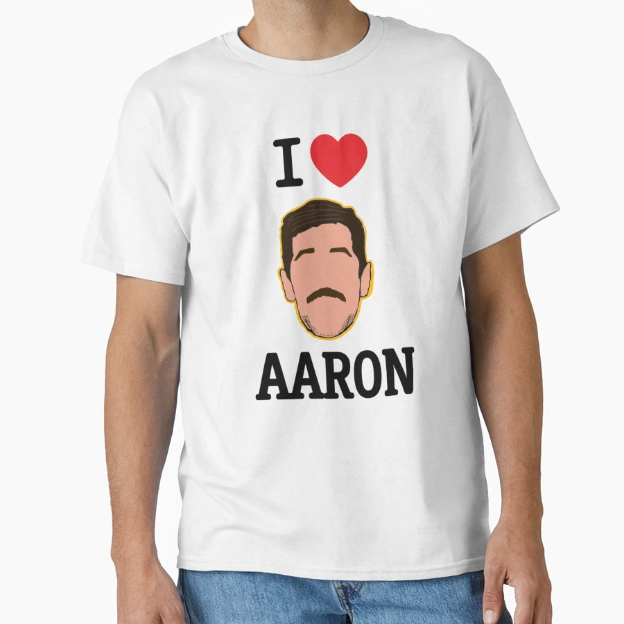 I Love Aaron T-Shirt - Unique Graphic Unisex - T-Shirt, Sweatshirt, Hoodie