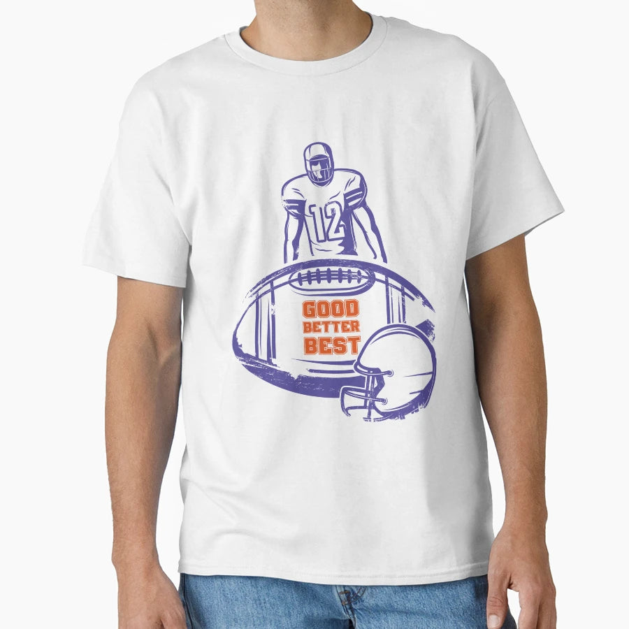 Good Better Best T-Shirt - Custom Art Print for Adults - T-Shirt, Sweatshirt, Hoodie