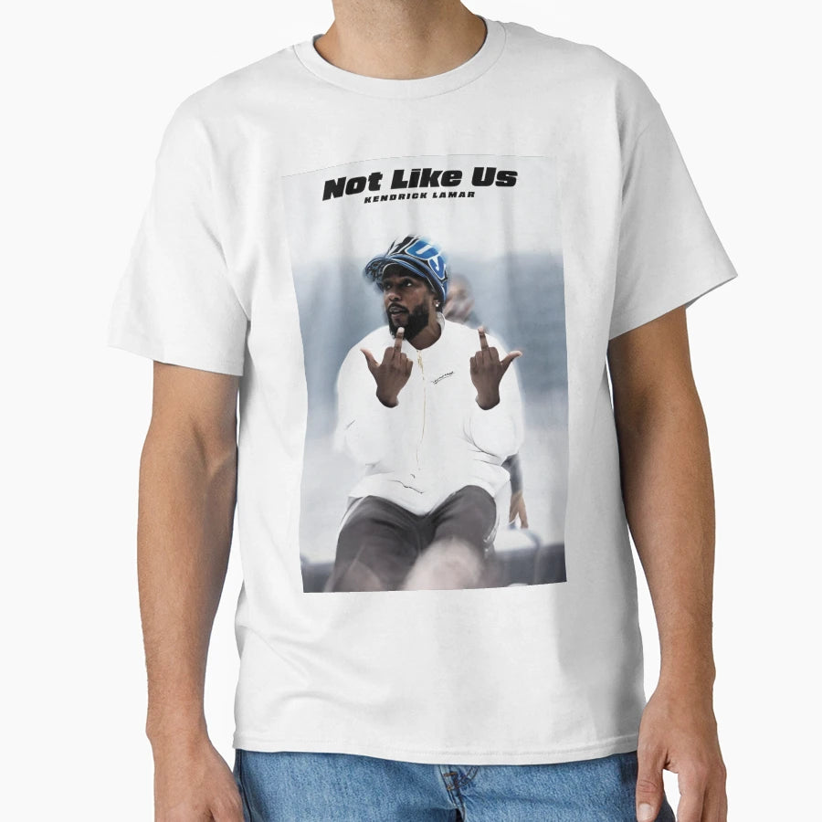 Not Like Us T-Shirt - Casual Everyday Wear Men Women - T-Shirt, Sweatshirt, Hoodie