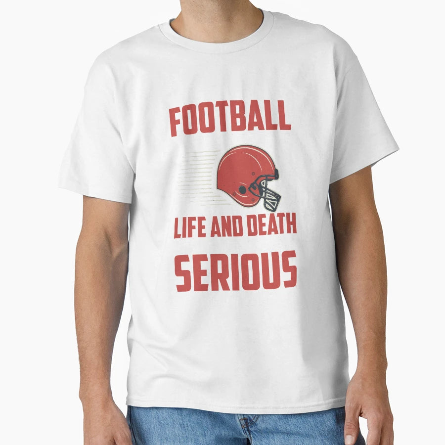 Serious About Football T-Shirt - Aesthetic Graphic Men Women - T-Shirt, Sweatshirt, Hoodie