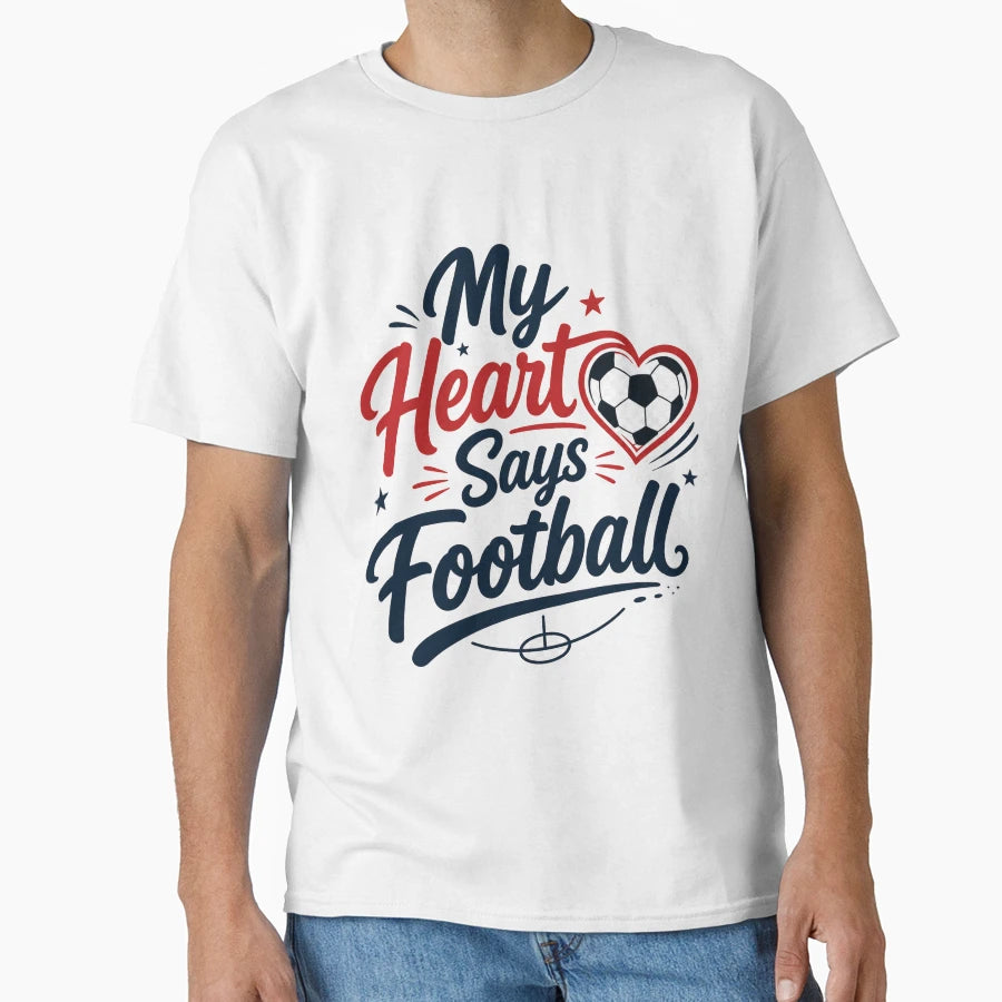 My Heart Says Football T-Shirt - Minimalist Print Men Women - T-Shirt, Sweatshirt, Hoodie