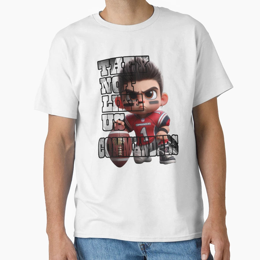 Washington Commanders They Not Like Us T-Shirt - Graphic Print Unisex - T-Shirt, Sweatshirt, Hoodie