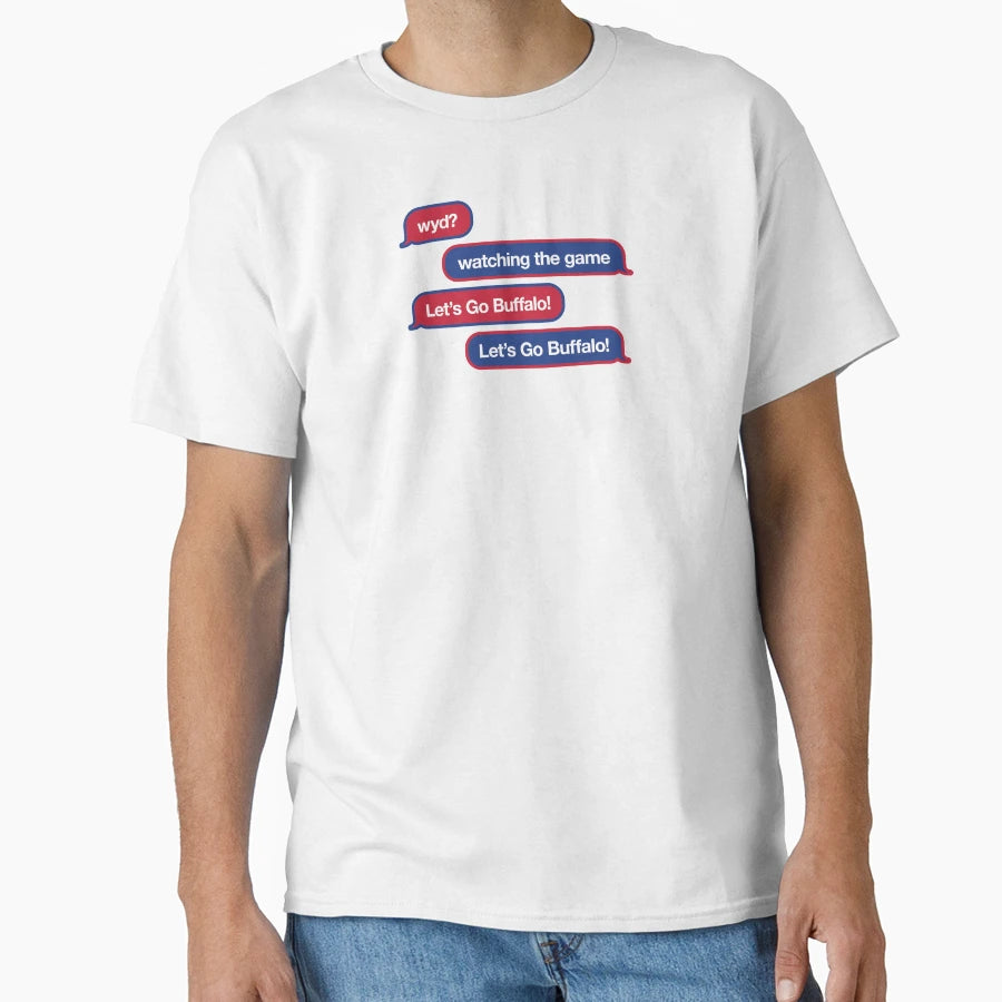 Wyd Text Message T-Shirt - Casual Everyday Wear for Adults - T-Shirt, Sweatshirt, Hoodie