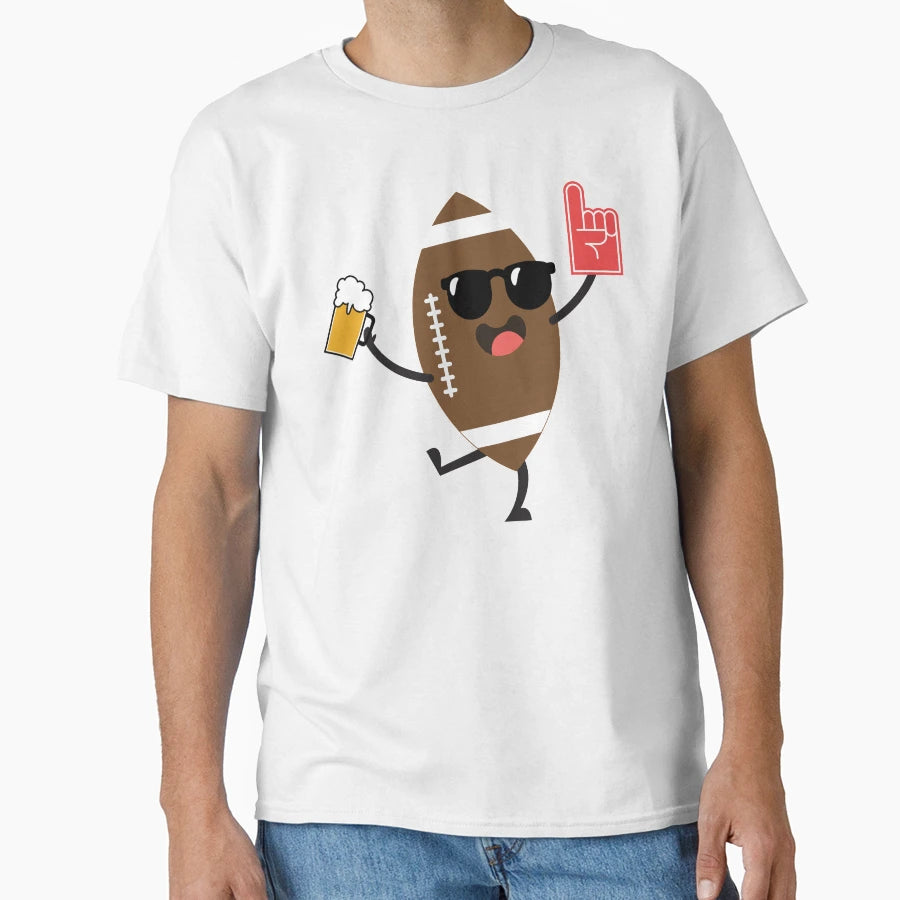 Beer Drinking Football T-Shirt - Casual Everyday Wear Men Women - T-Shirt, Sweatshirt, Hoodie