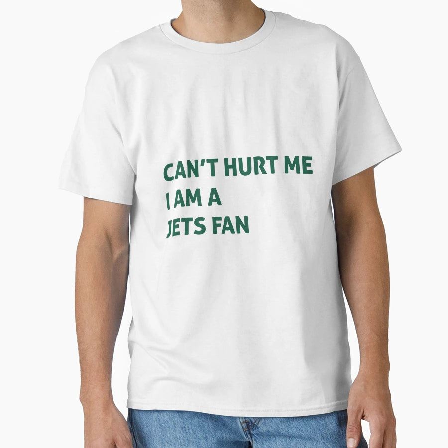 Can Hurt Me Im Jets Fan T-Shirt - Casual Everyday Wear Men Women - T-Shirt, Sweatshirt, Hoodie